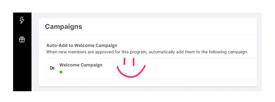 Welcome campaigns on autopilot