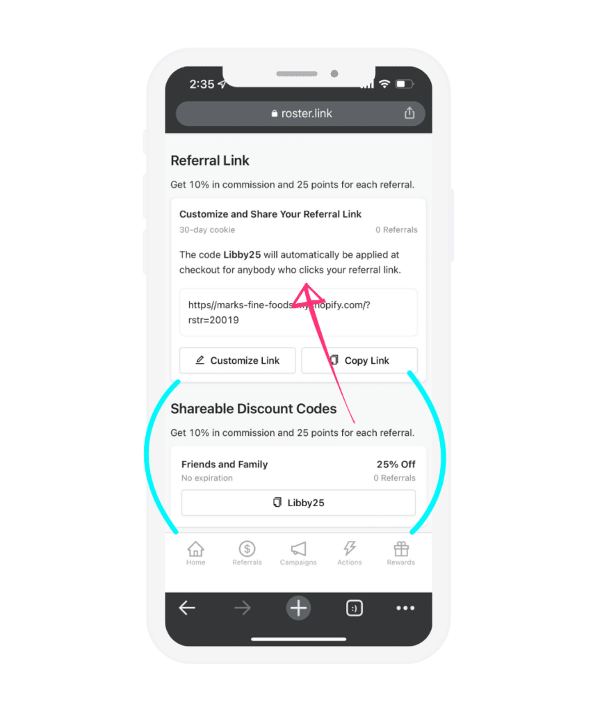 A discount code can be instantly applied to a referral's purchase through Roster if your online store operates on Shopify.