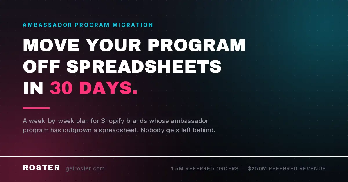 Migrate Your Ambassador Program Off Spreadsheets in 30 Days
